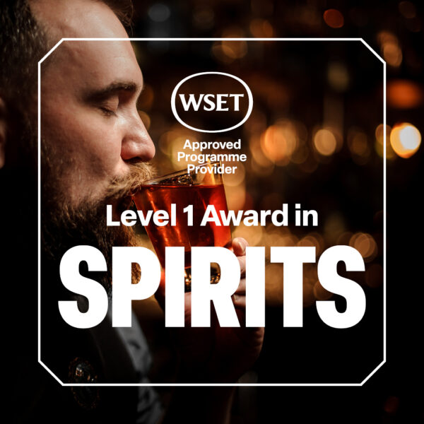 WSET Level 1 Award in Spirits WSET Level 1 Award in Spirits