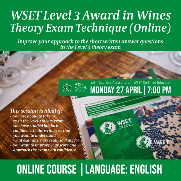 WSET Level 3 Award in Wines Theory Exam Technique (Online) WSET Level 3 Award in Wines Theory Exam Technique (Online)